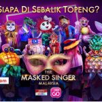 The Masked Singer Malaysia 2022-Minggu 1