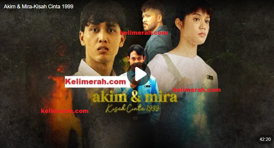 Akim & Mira-Kisah Cinta 1999 Episod 1